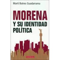 Morena Y Su Identidad Política