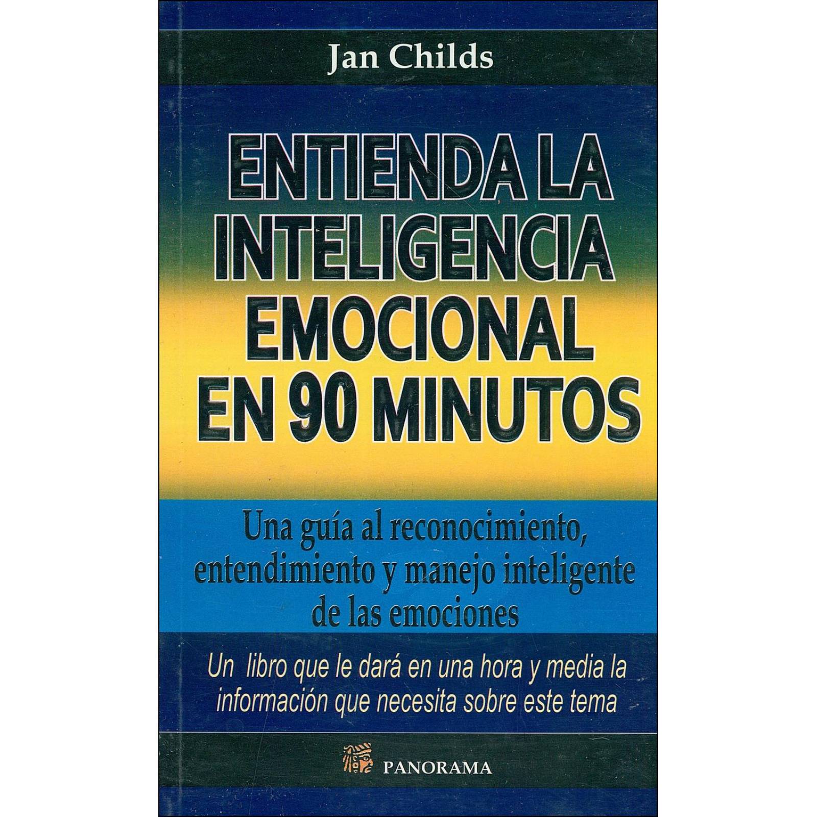 Entienda la inteligencia emocional en 90 