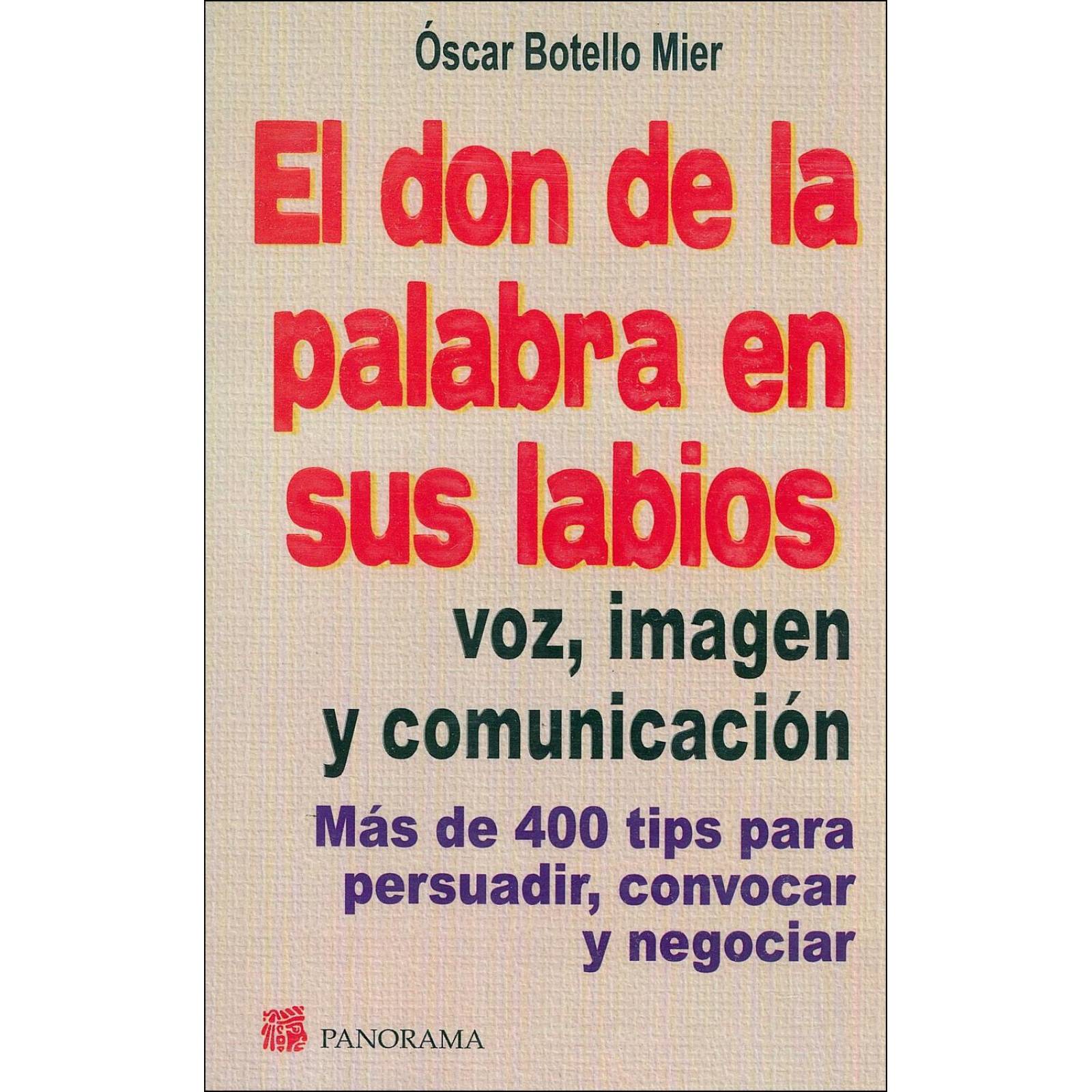 El don de la palabra en sus labios