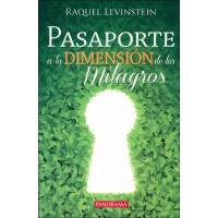 Pasaporte A La Dimensión De Los Milagros