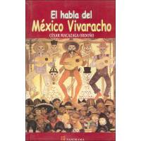 El Habla Del México Vivaracho