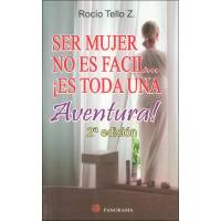 Ser Mujer No Es Fácil, Es Toda Una Avent