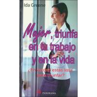 Mujer, Triunfa En Tu Trabajo Y En La Vida