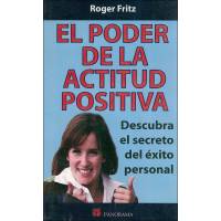 El Poder De La Actitud Positiva