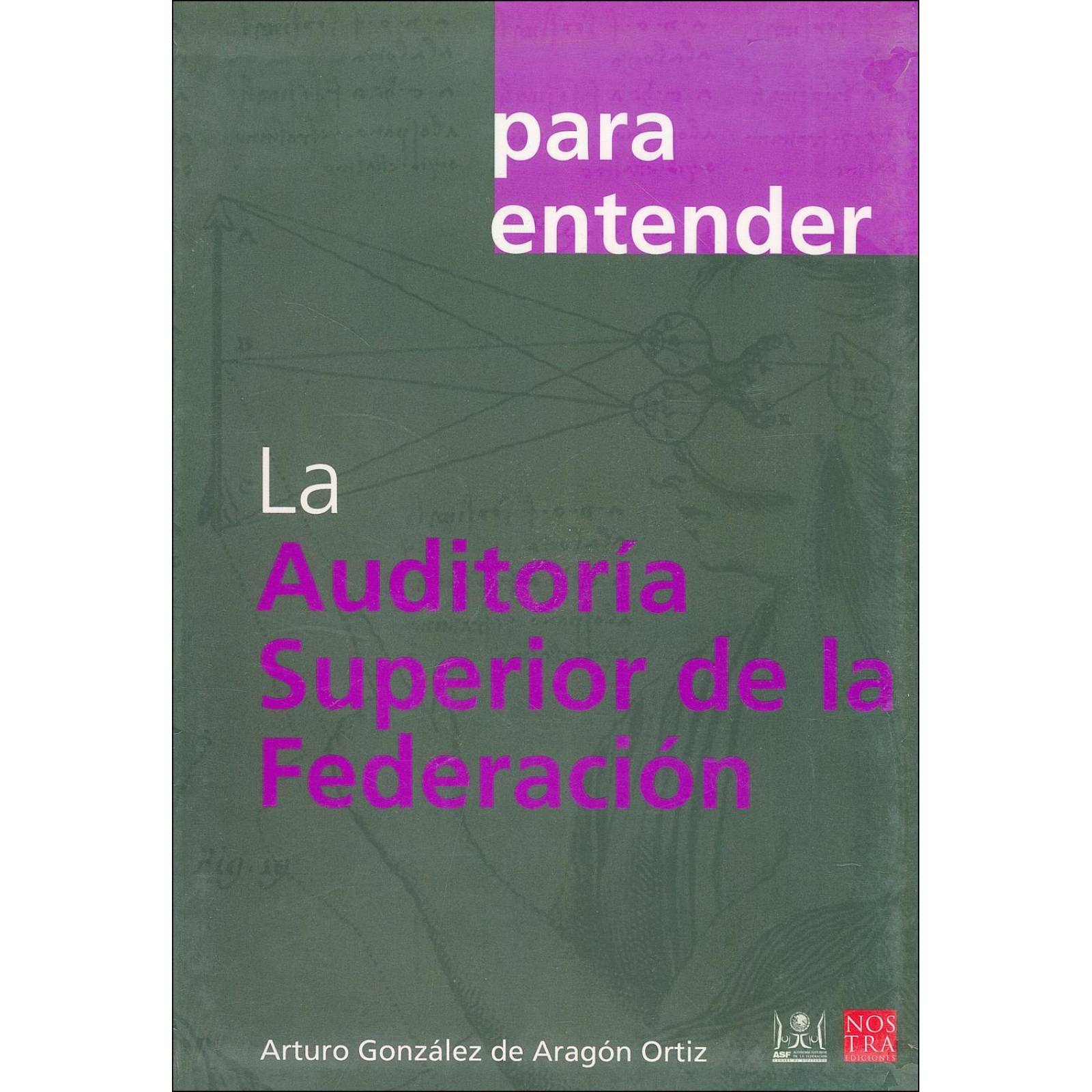 La Auditoria Superior de la Federación 