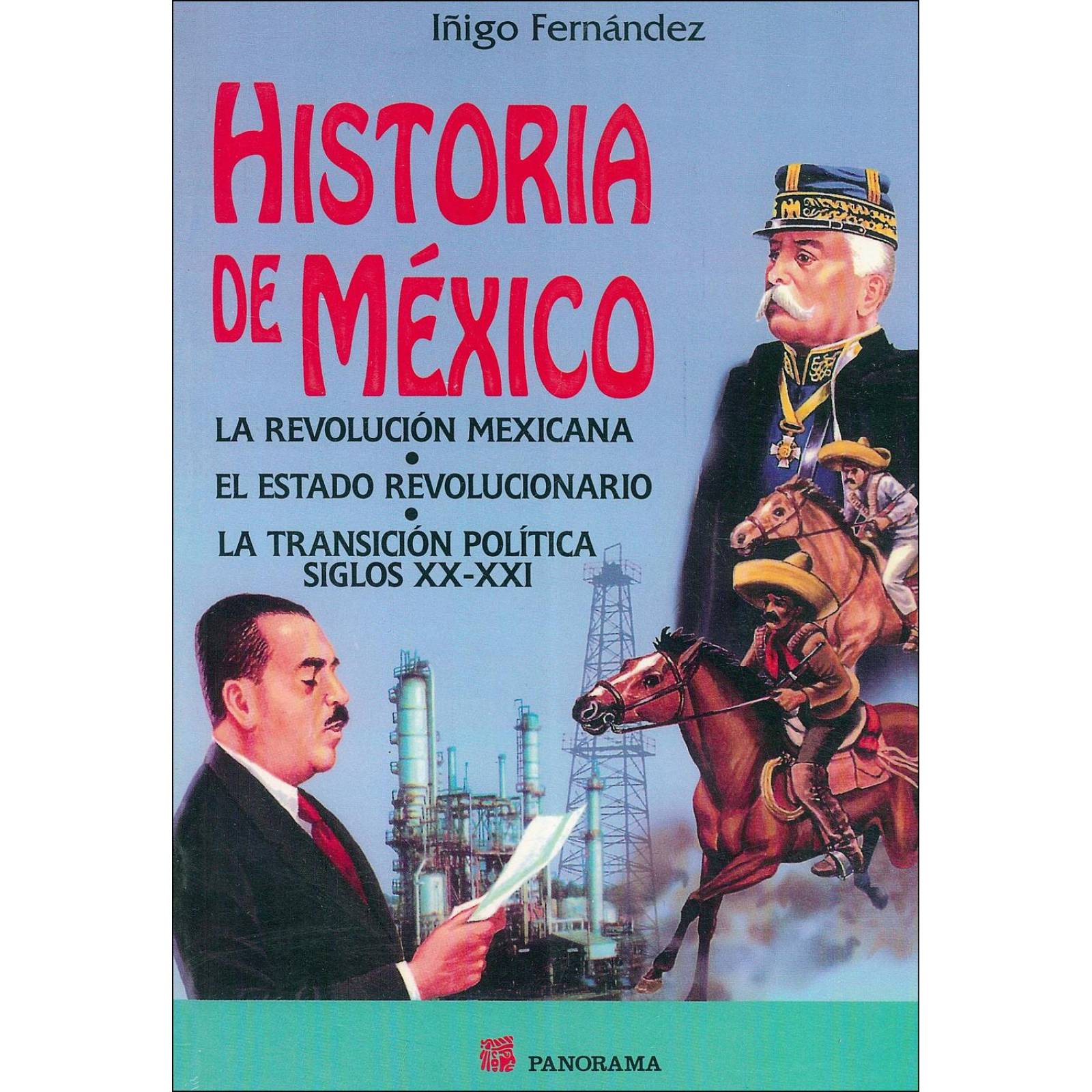 Historia de México - la revolución - el estado revolucionario - la transición