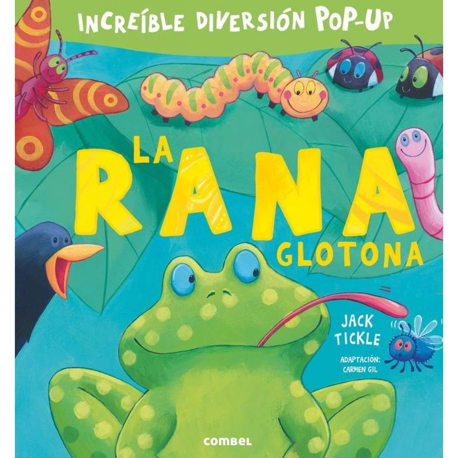 La Rana glotona* 