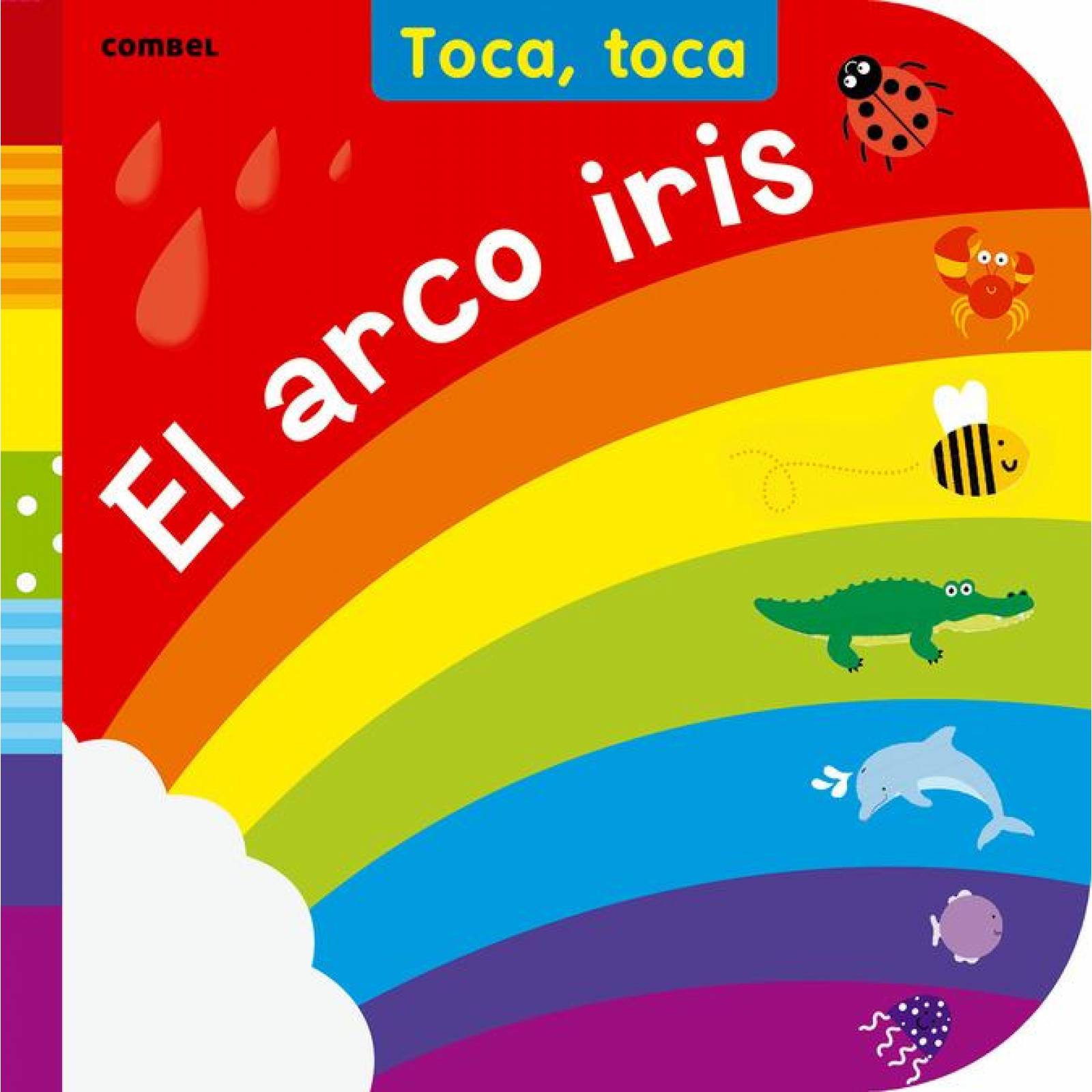 El arco iris (Toca, toca) 