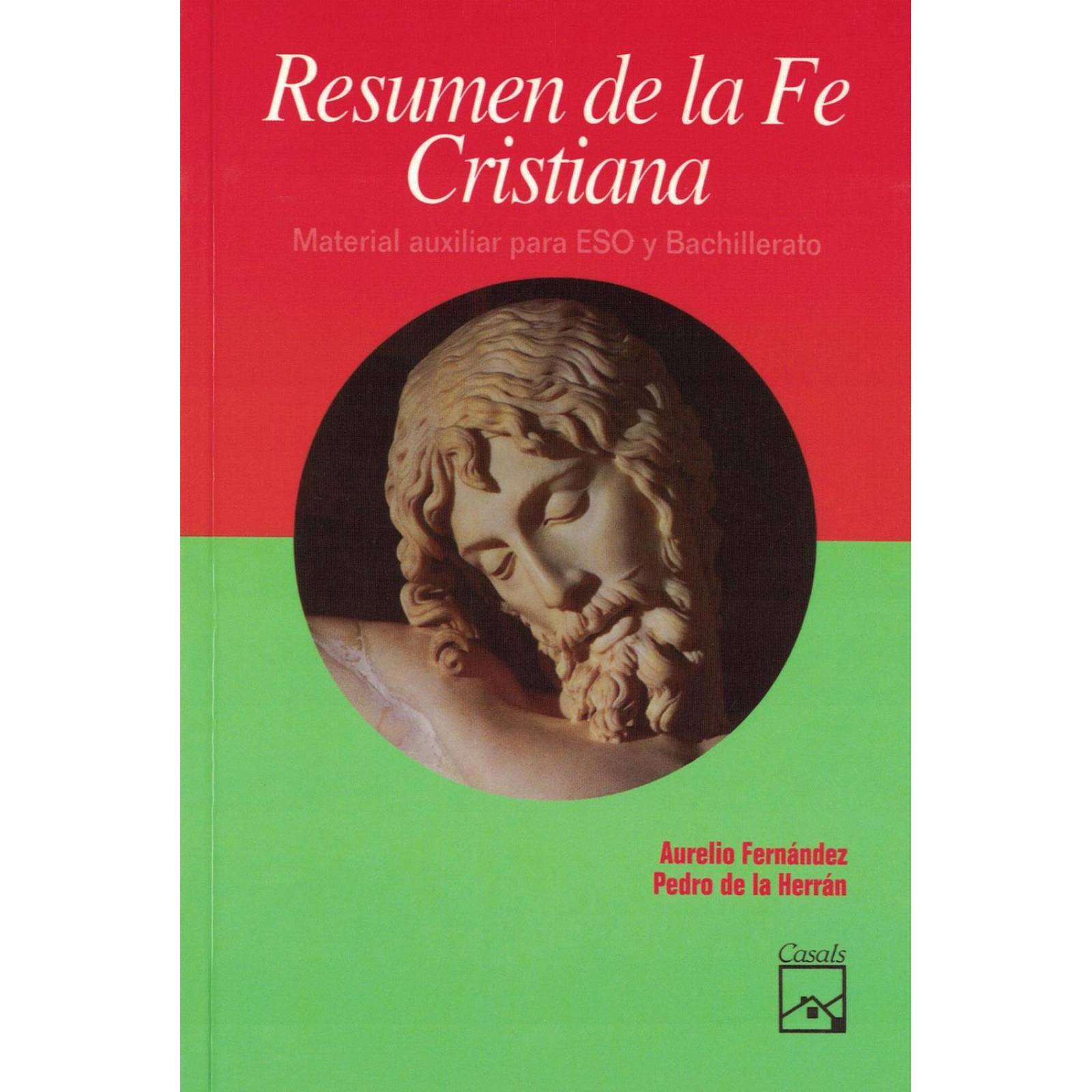 RESUMEN DE LA FE CRISTIANA 