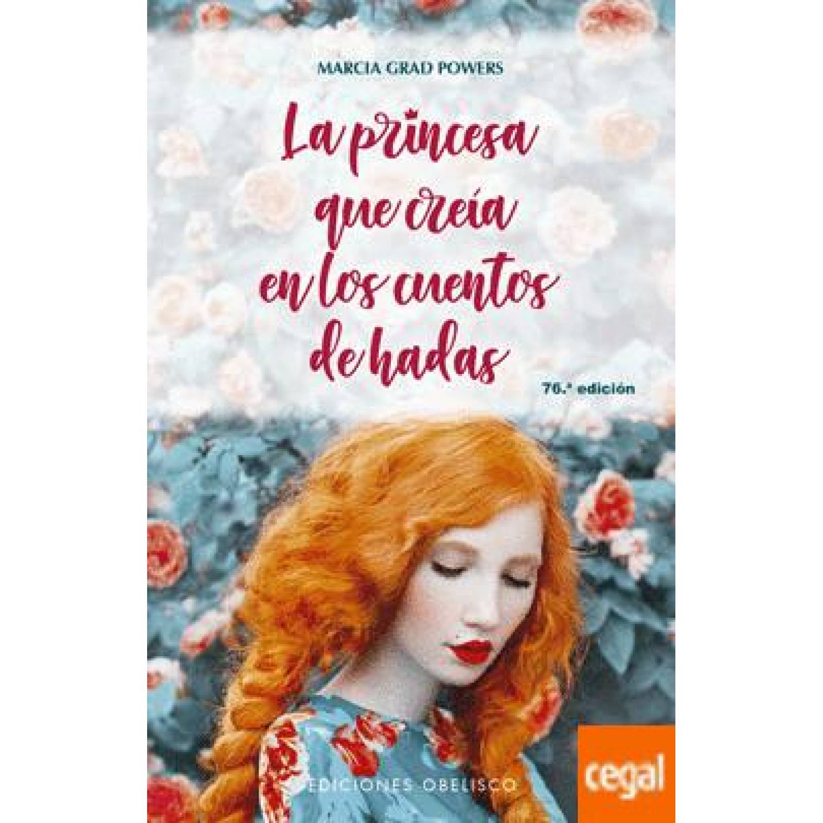 La Princesa Que Creia En Los Cuentos De Hadas