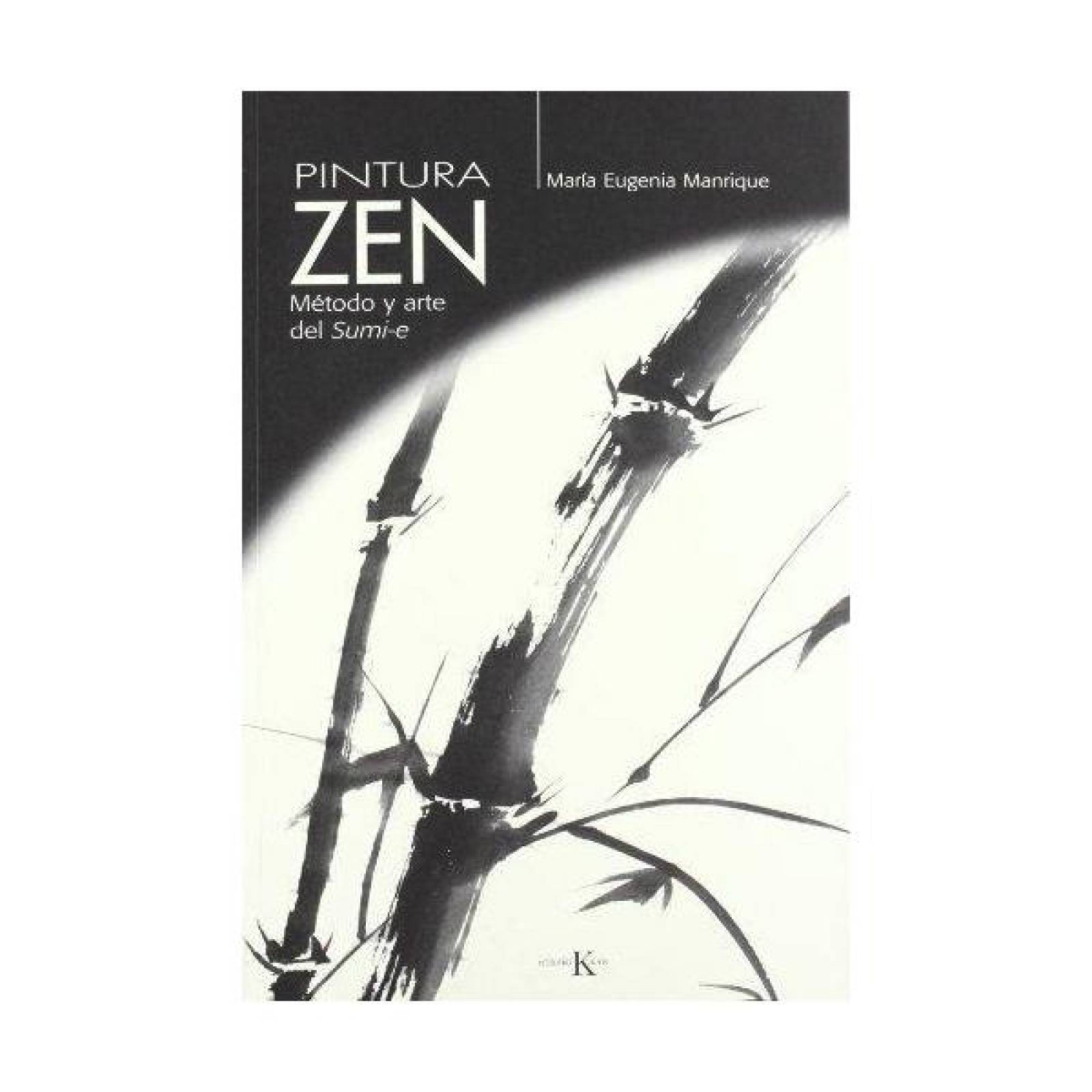 PINTURA ZEN METODO Y ARTE DEL SUMI-E