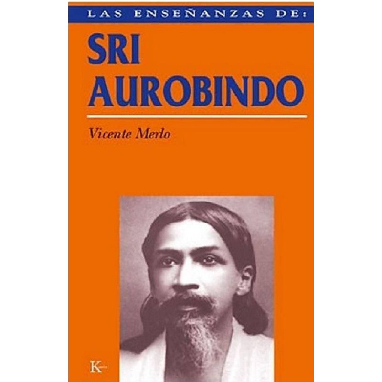 LAS ENSEÑANZAS DE SRI AUROBINDO 