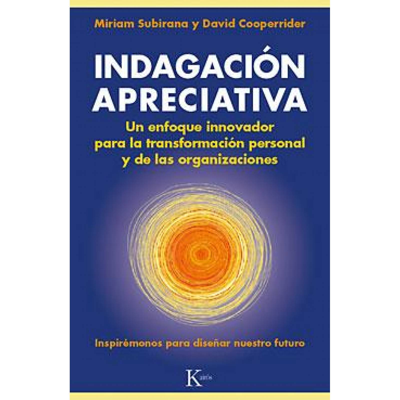 INDAGACION APRECIATIVA 