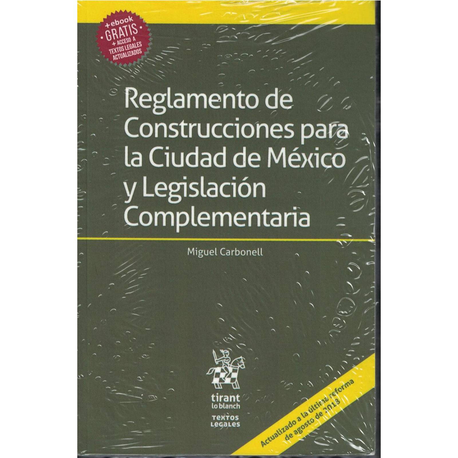 Reglamento De Construcciones Para La Ciudad De México Y Legislación Complementaria 