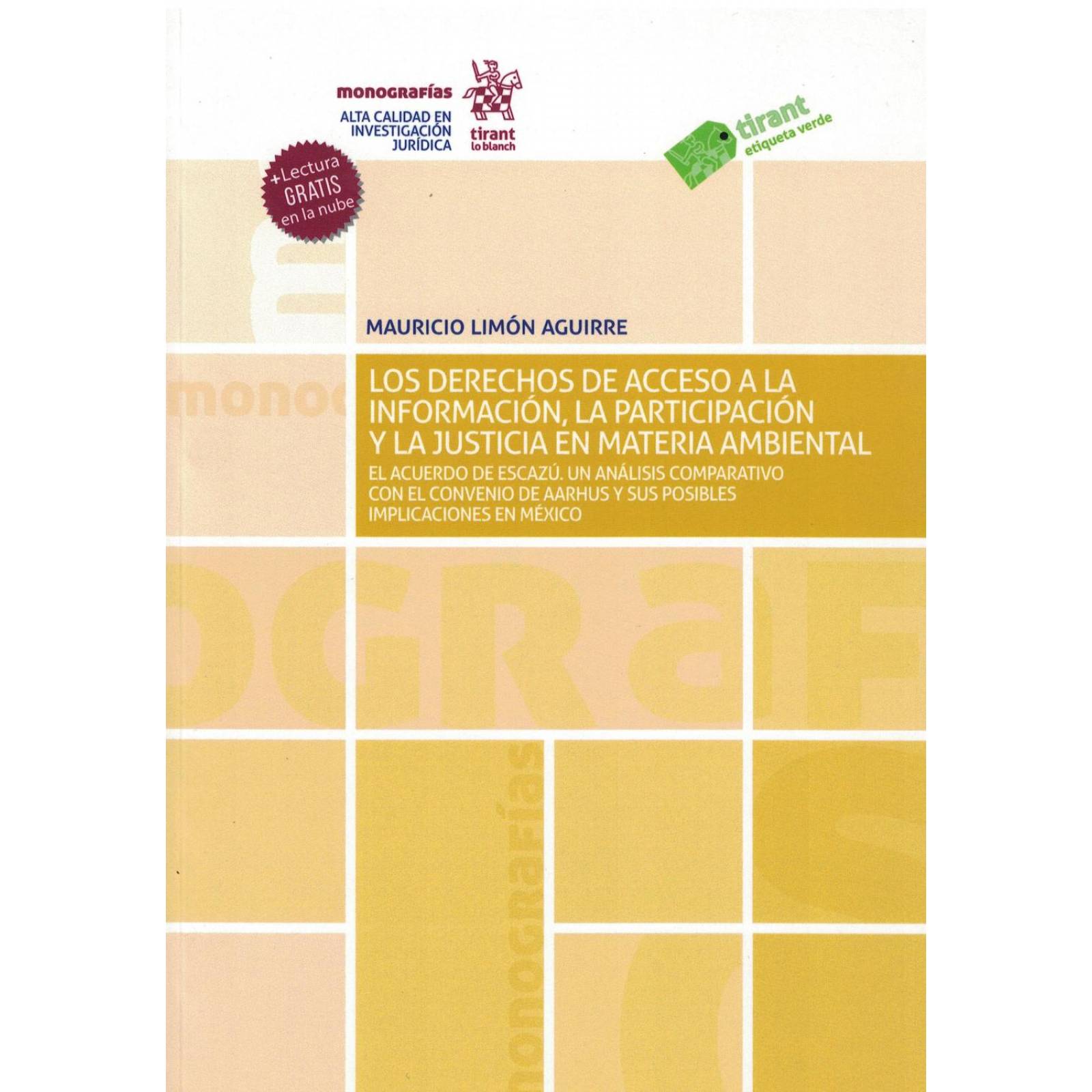 Los Derechos De Acceso A La Información, La Participación Y La Justicia En Materia Ambiental 