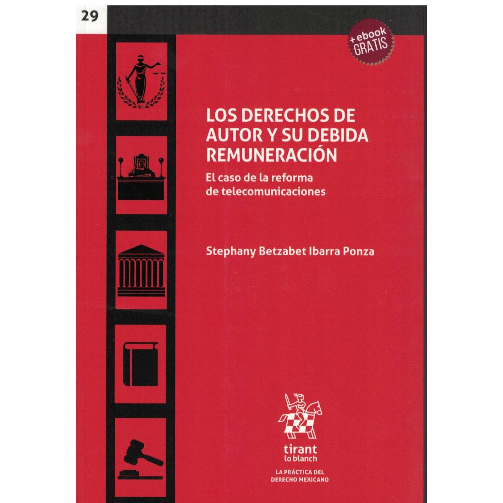 Derechos De Autor Y Su Debida Remuneración 