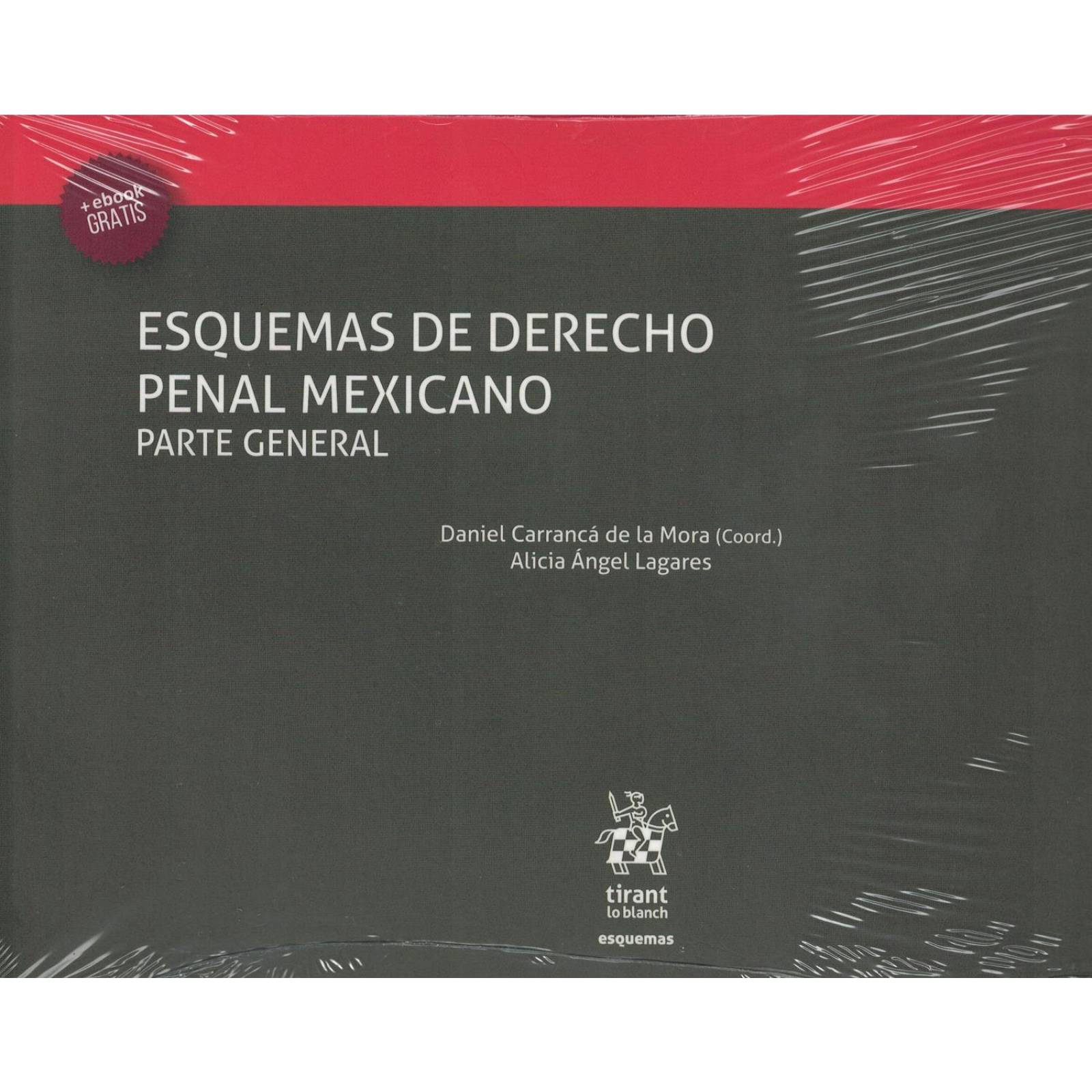 Esquemas De Derecho Penal Mexicano Parte General 