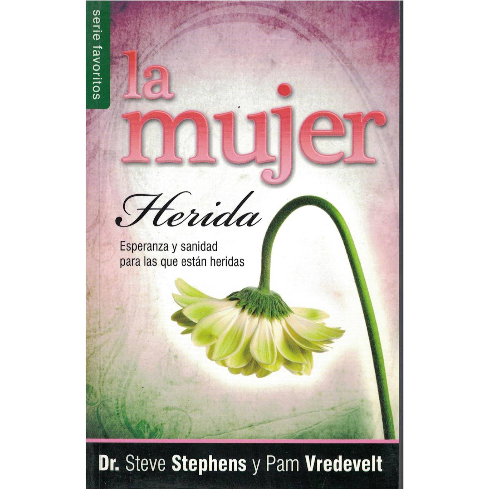 Mujer Herida, La / Favoritos 