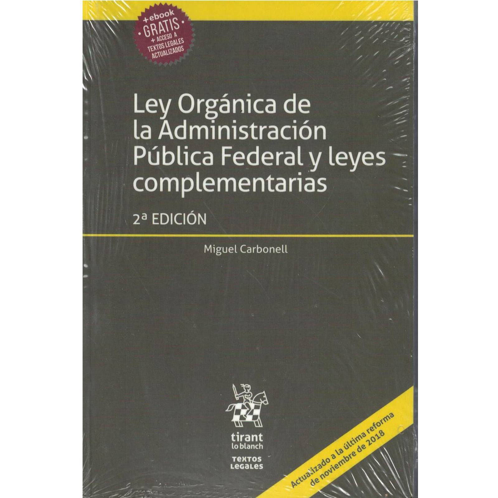 Ley Orgánica De La Administración Pública Federal Y Leyes