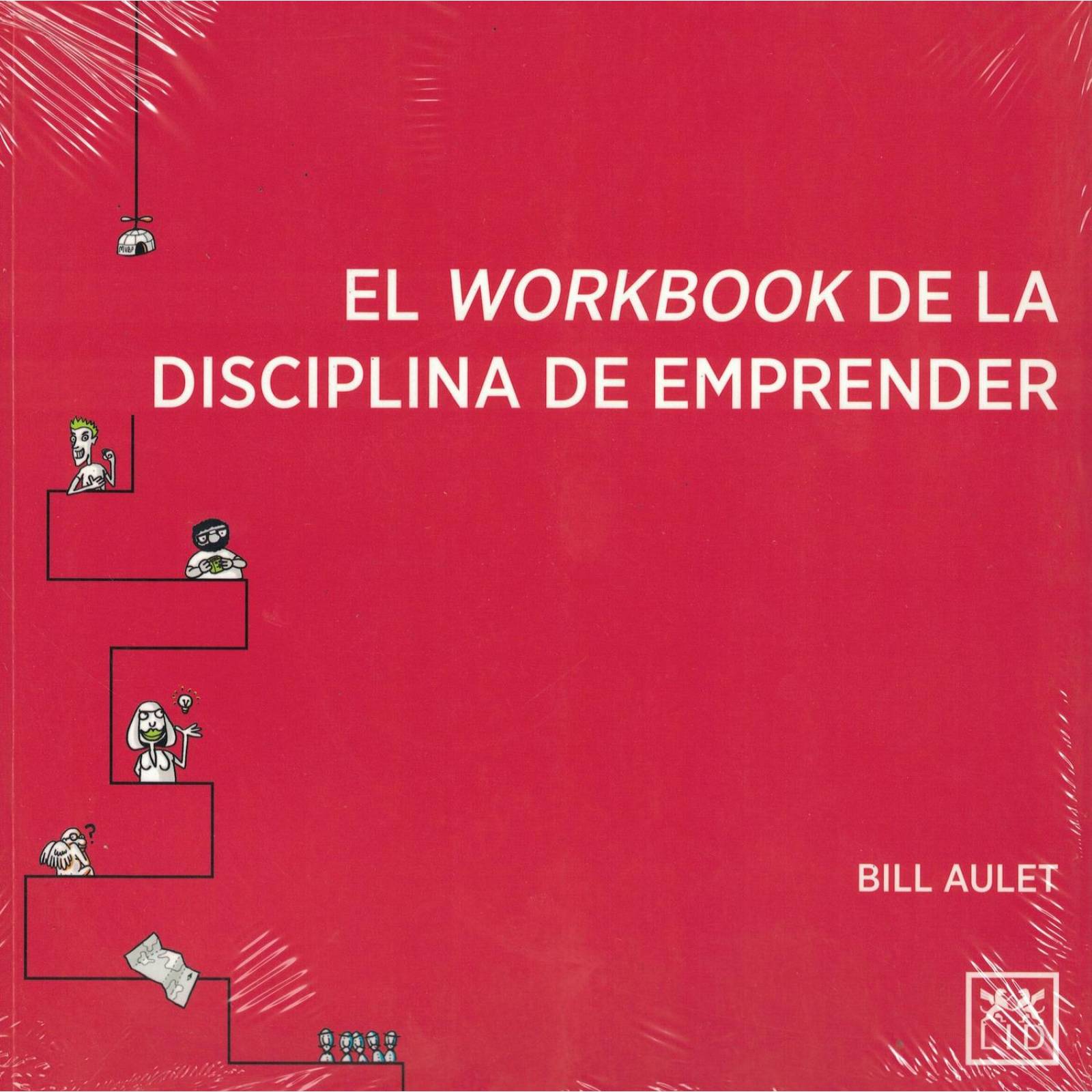 El Workbook De La Disciplina De Emprender 