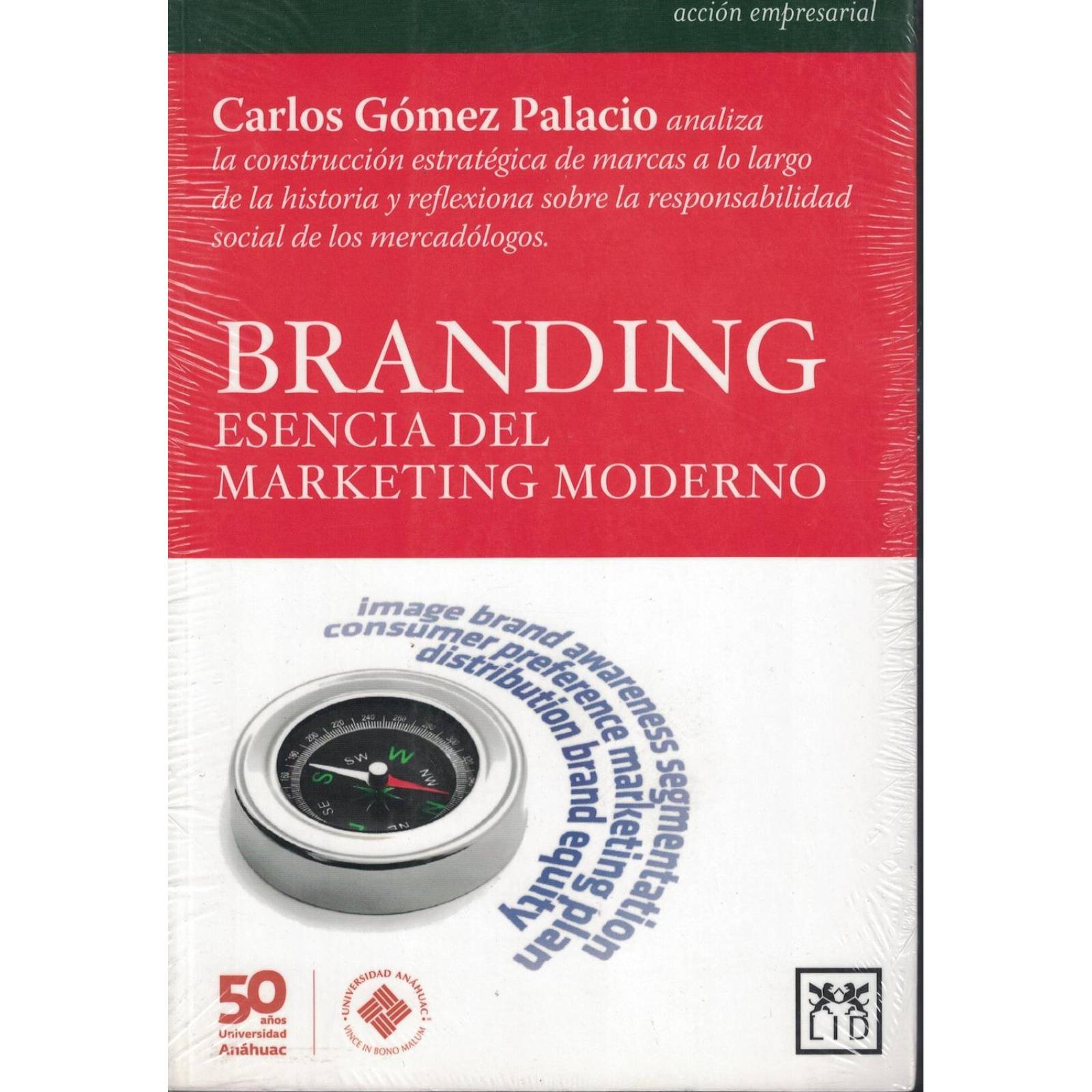 Branding Esencia Del Marketing Moderno 