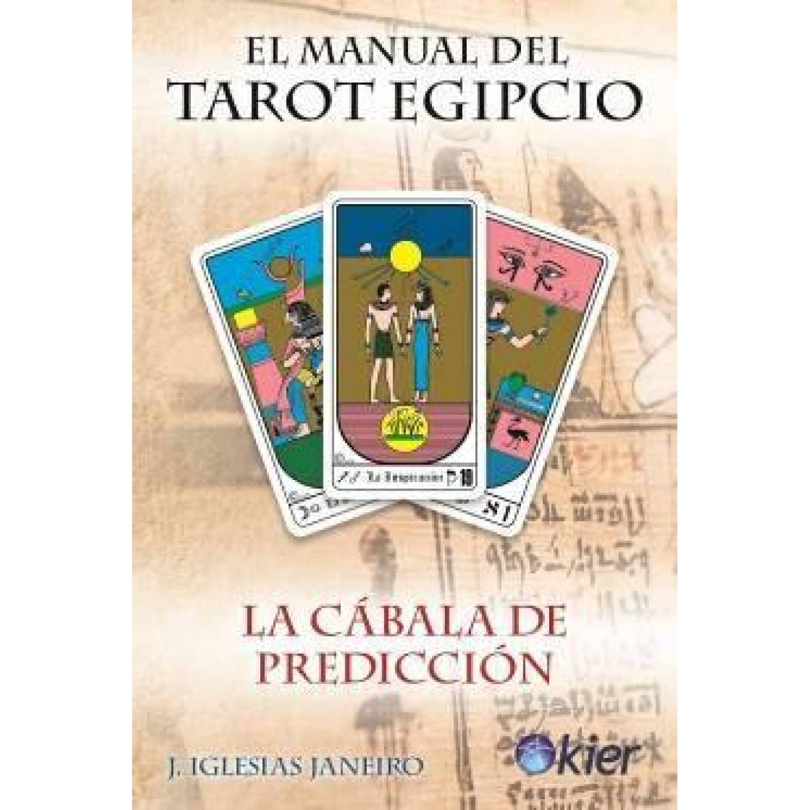 El Manual del Tarot Egipcio 