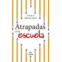 Atrapadas En La Escuela