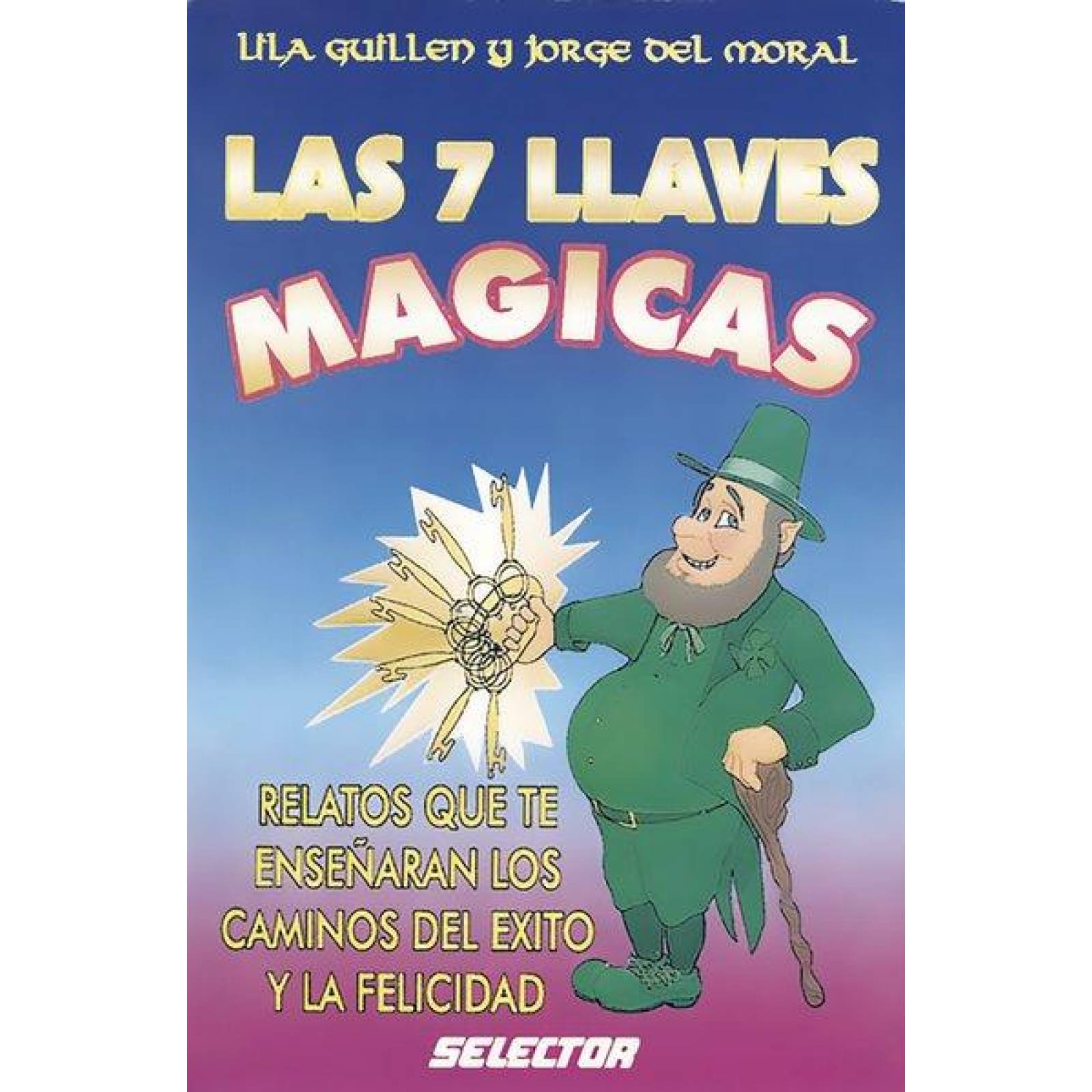 Siete llaves mágicas, Las 