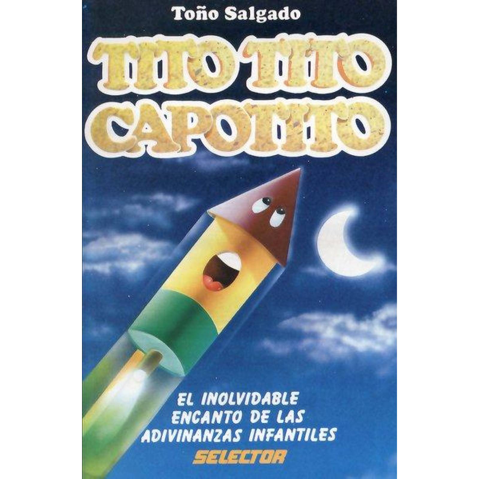 Tito, tito, capotito 
