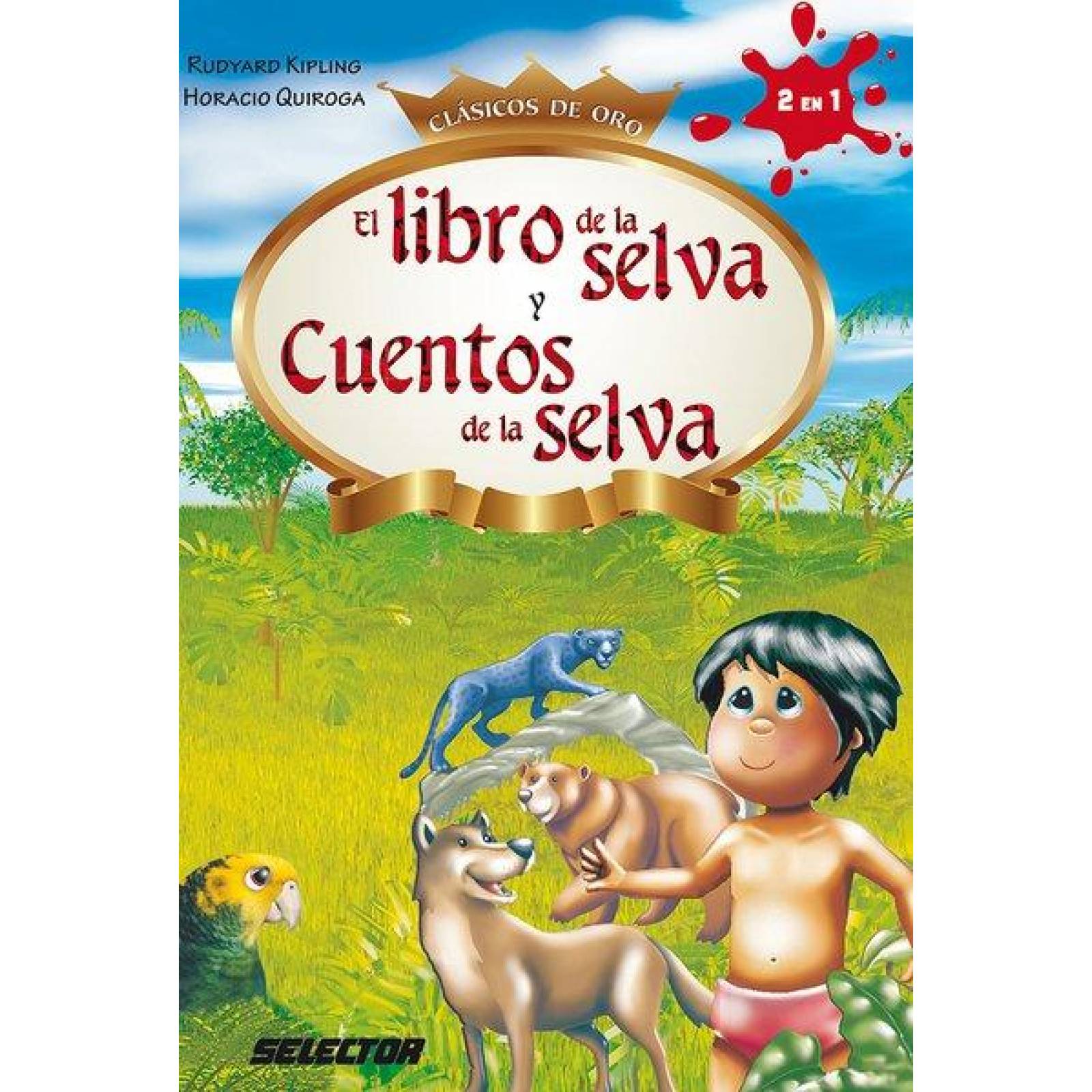 Libro de la selva y Cuentos de la selva, El
