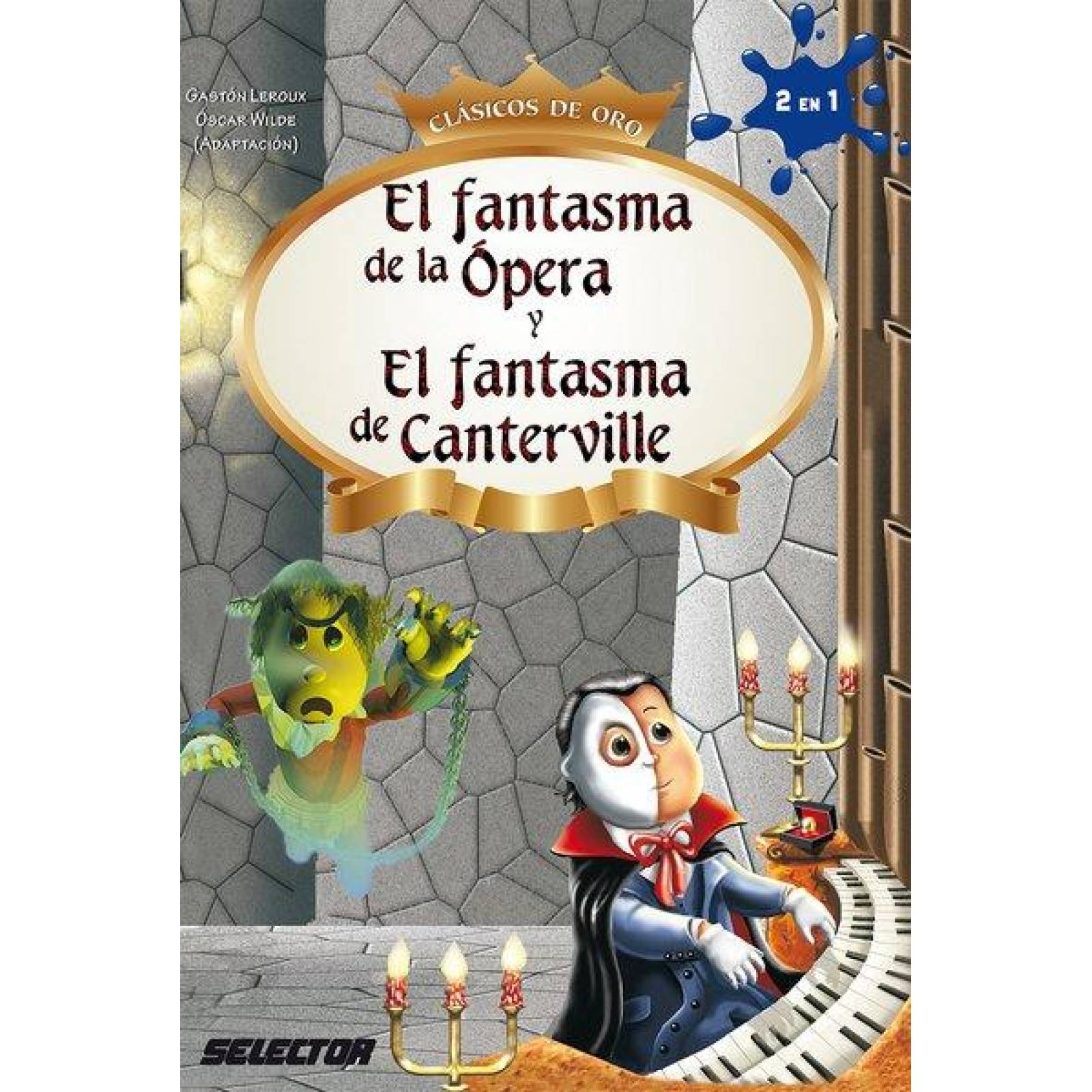 Fantasma de la Ópera y El fantasma de Canterville, El 