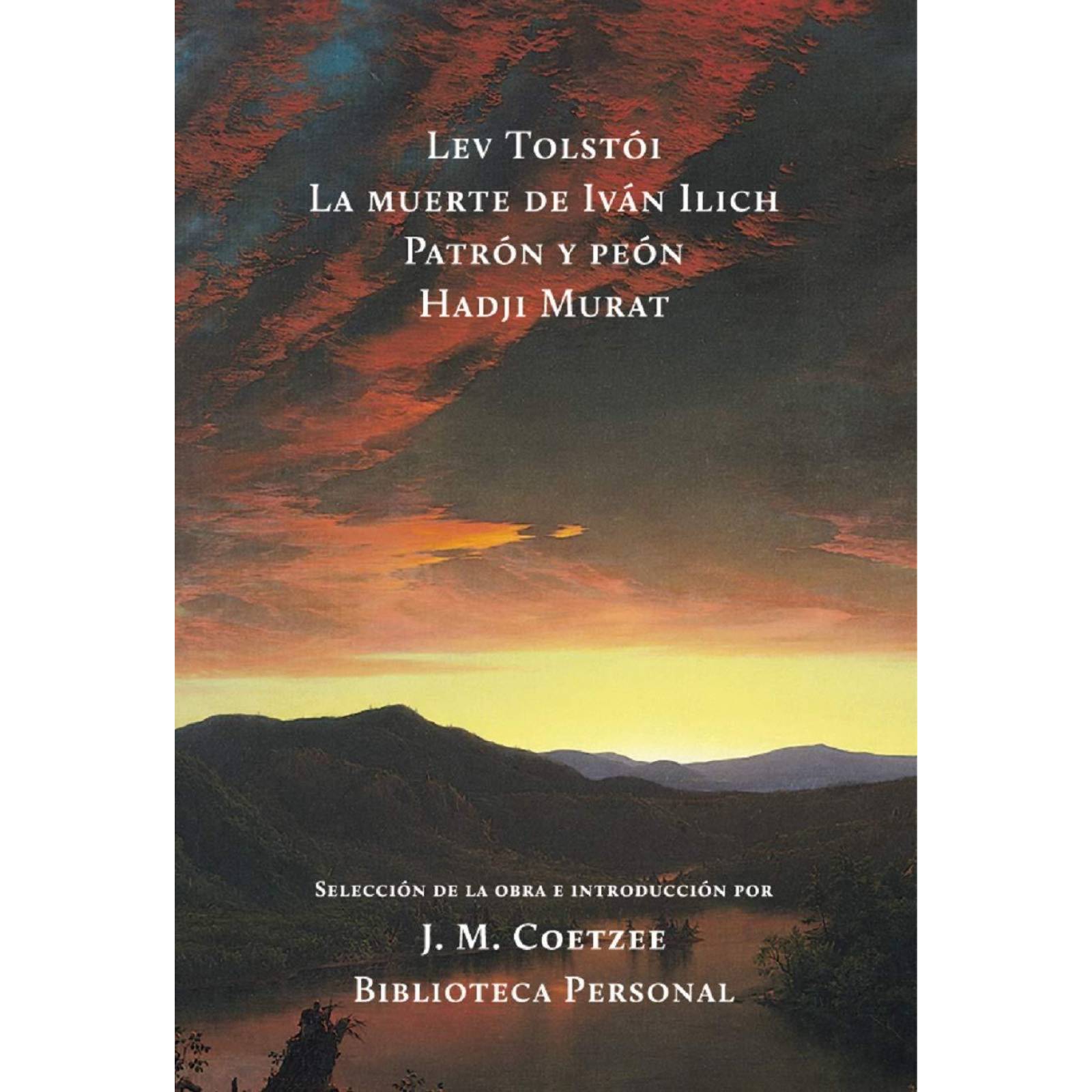 La Muerte De Ivan Ilich Patron Y Peon. Hadji Murat (P.D.) 
