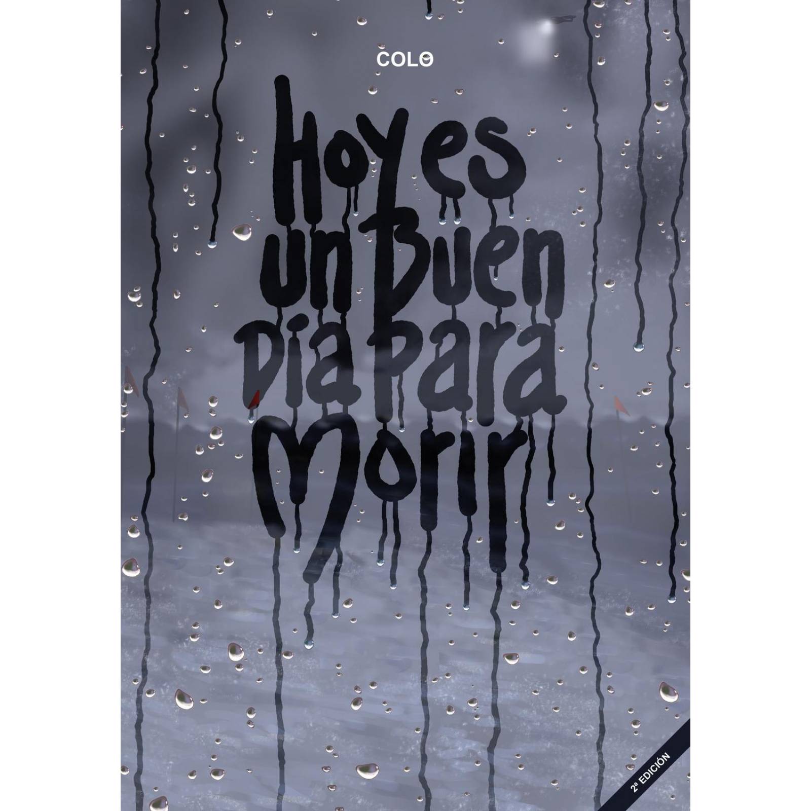 Hoy es un buen día para Morir 