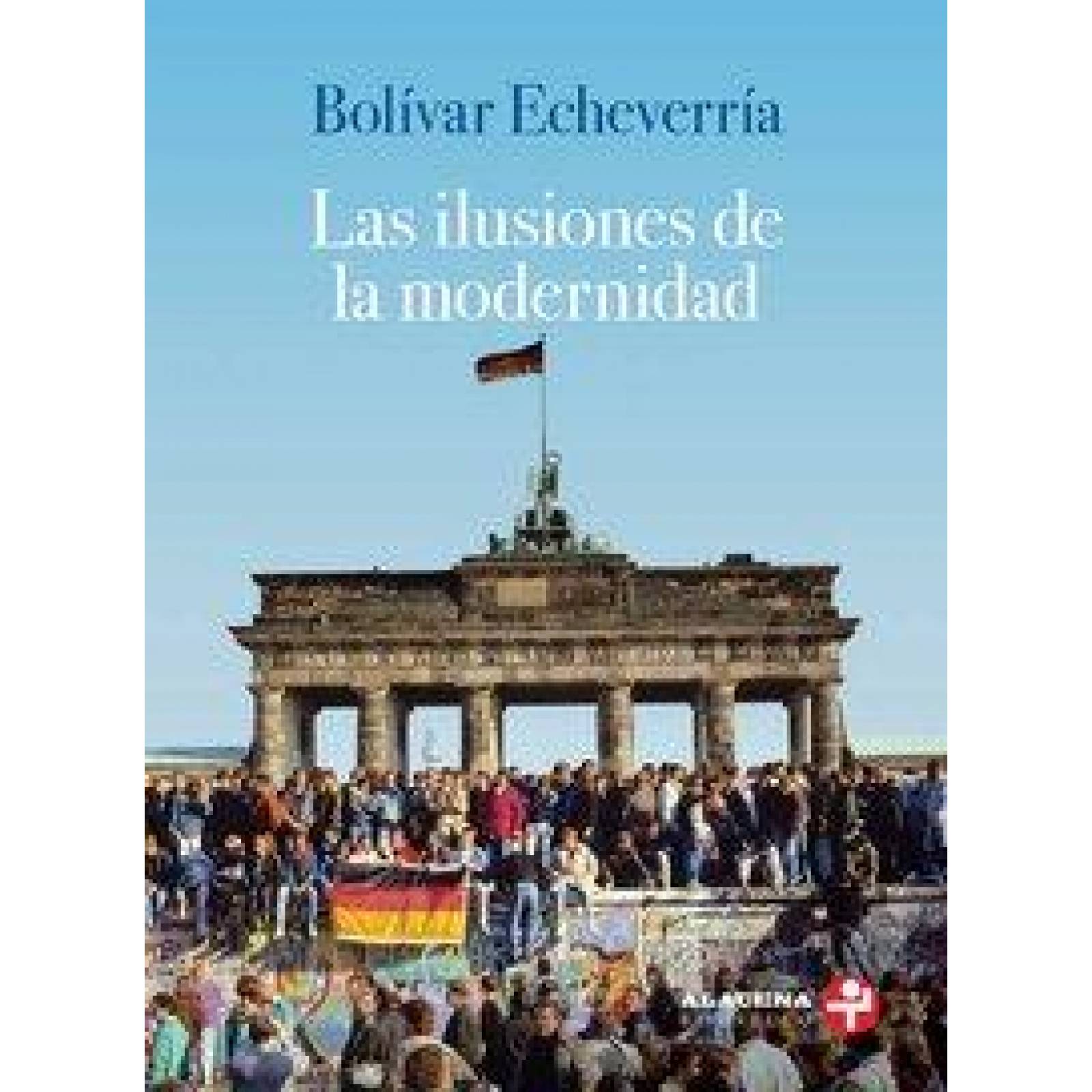 Las ilusiones de la modernidad