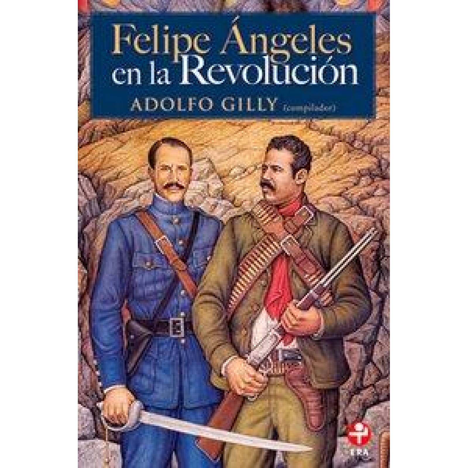 Felipe Ángeles en la Revolución