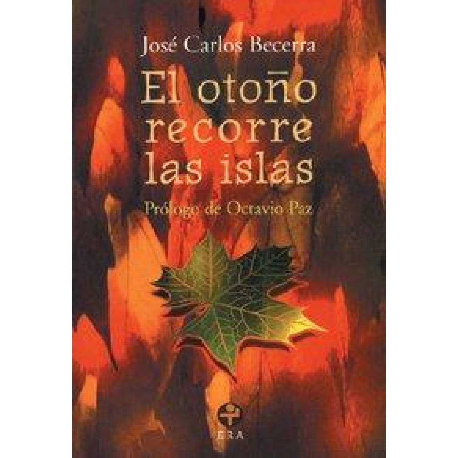 El otoño recorre las islas. Obra poética (1961/1970) 