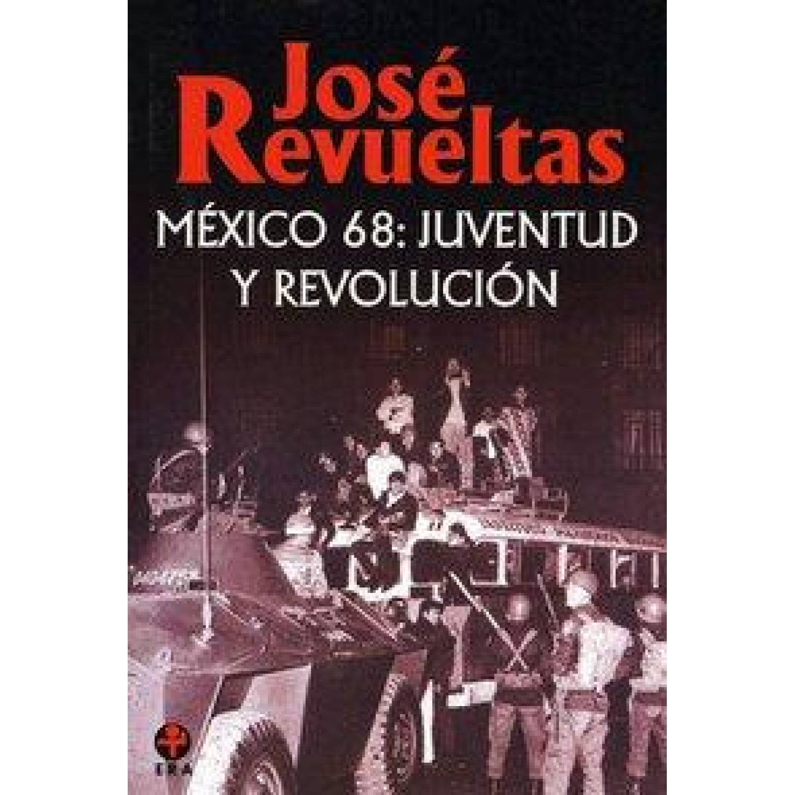 México 68: juventud y revolución 