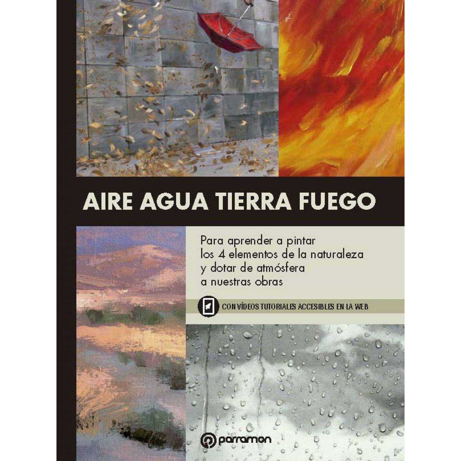 Temas para pintar: Aire, Agua, Tierra, Fuego 