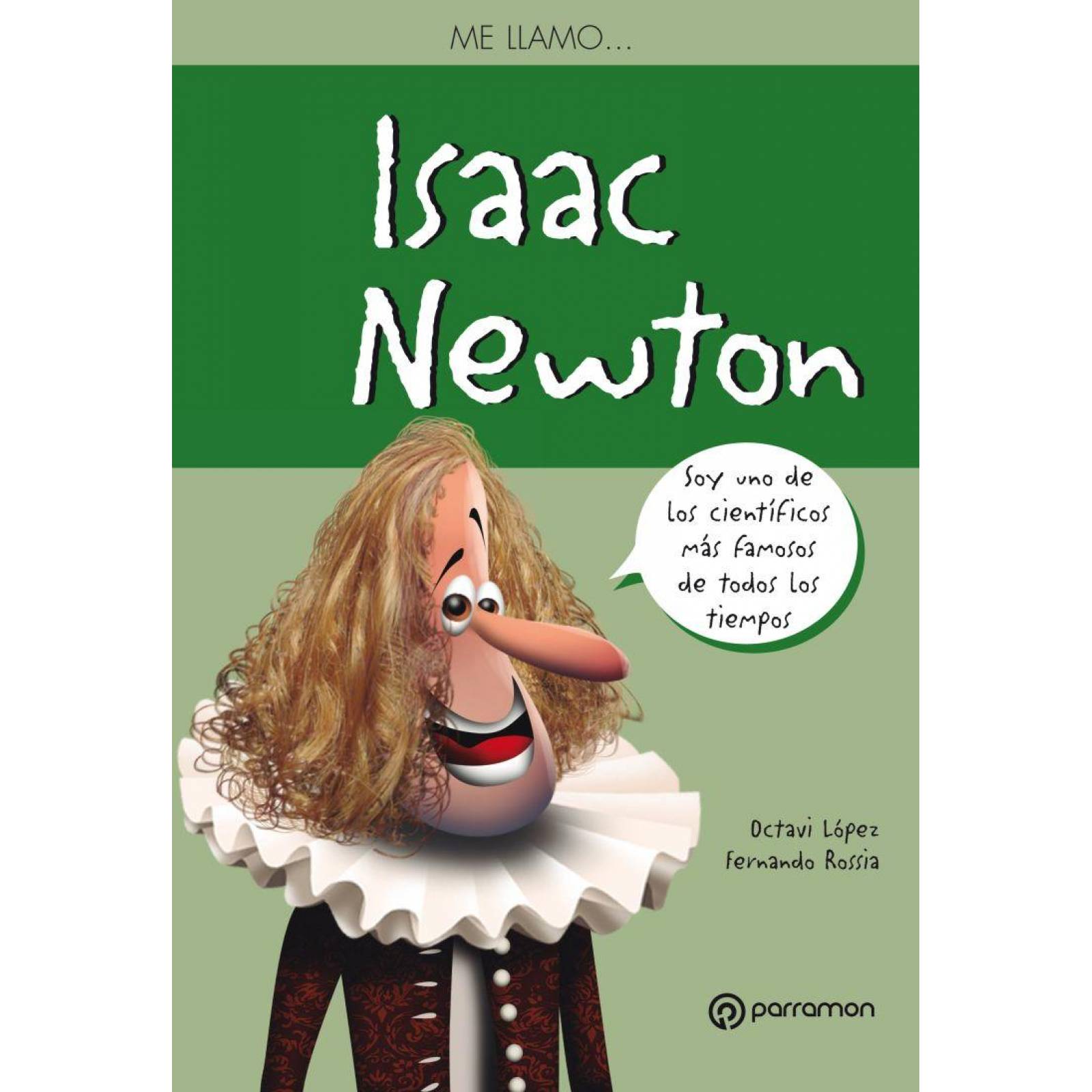 Me llamo Isaac Newton 