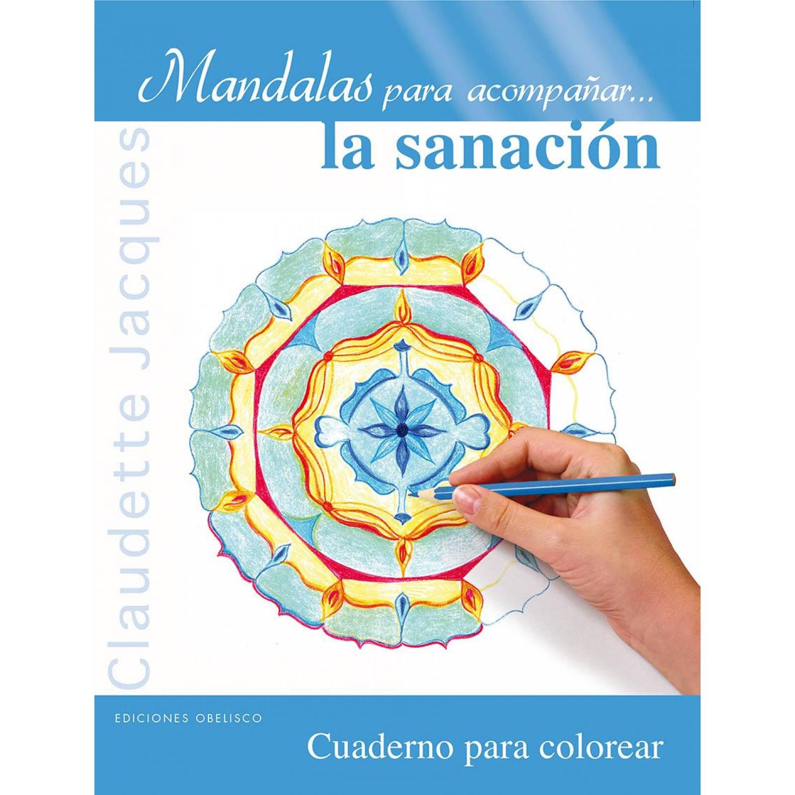 Mandalas Para Acompañar...La Sanación 