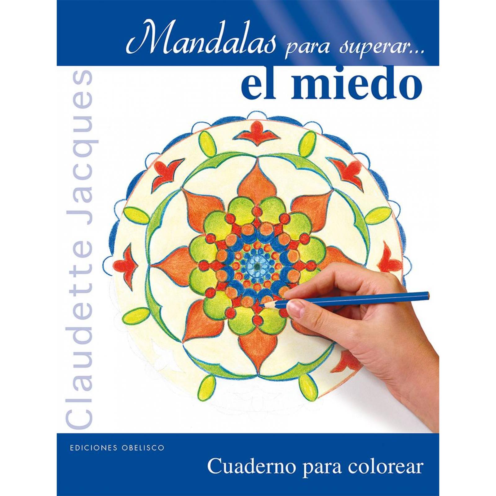 Mandalas para superar... el miedo 
