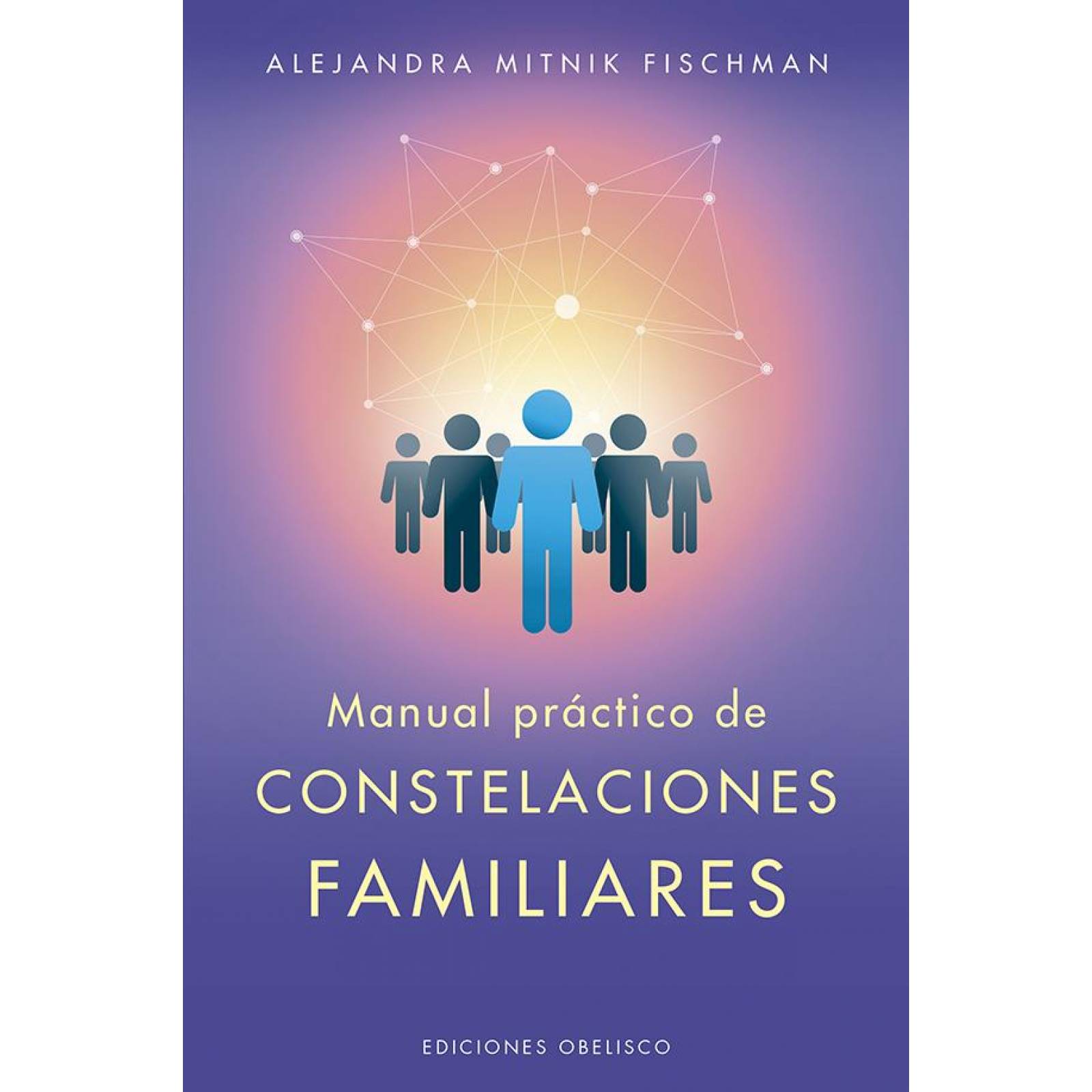 Manual Práctico De Constelaciones Familiares