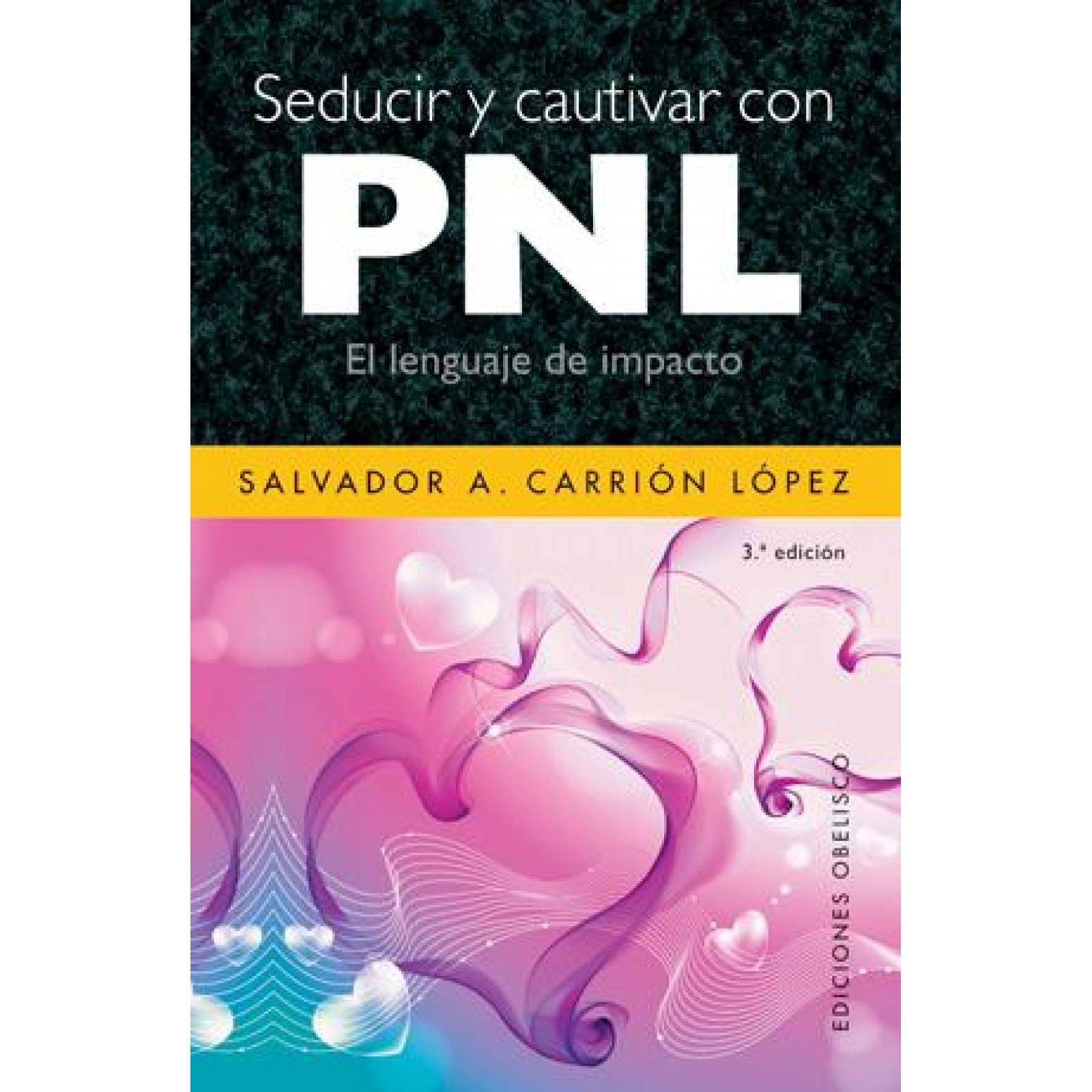Seducir Y Cautivar Con Pnl 
