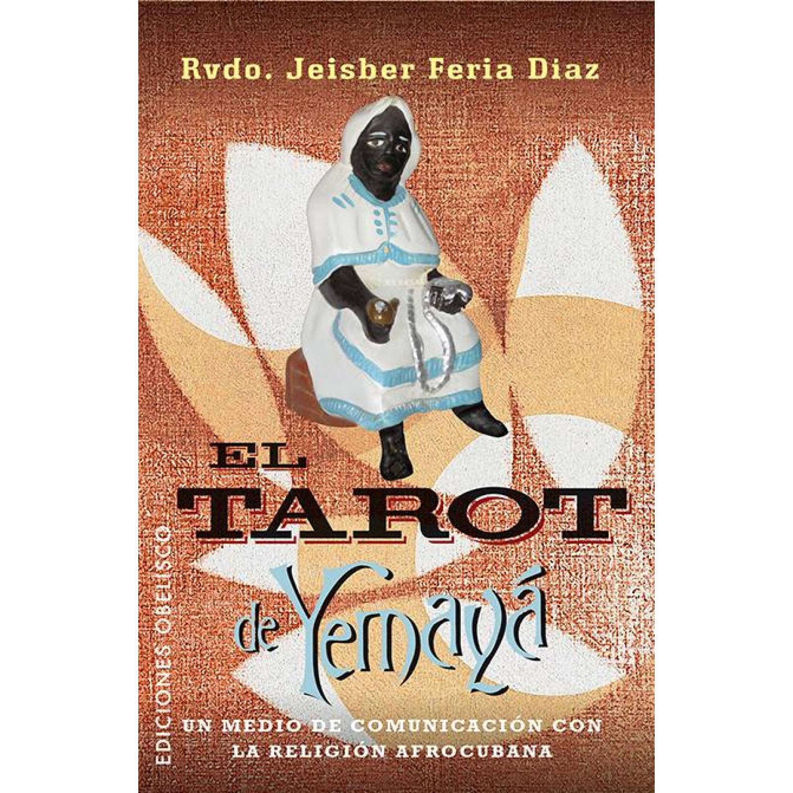 El Tarot De Yemayá + Cartas