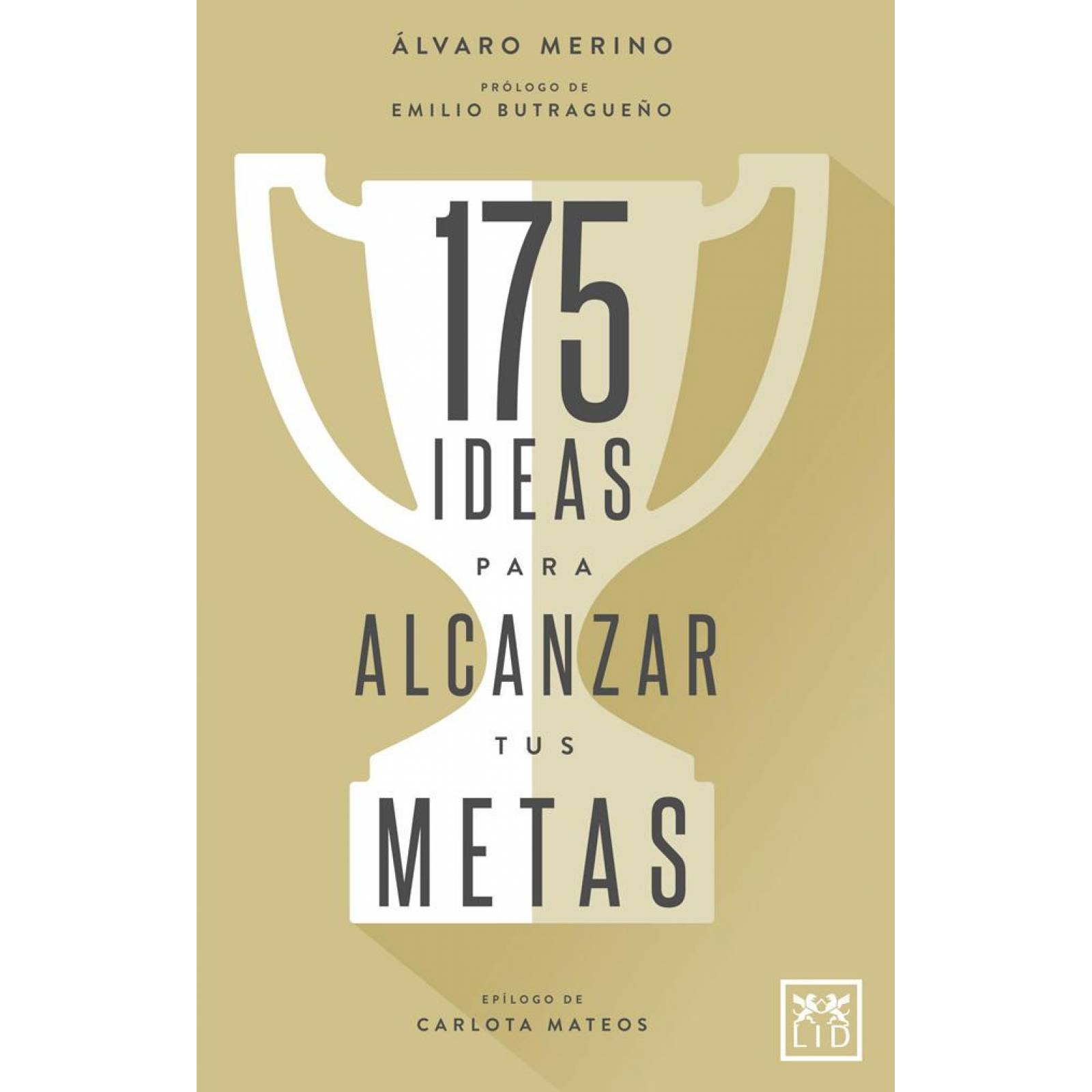 175 ideas para alcanzar tus metas 