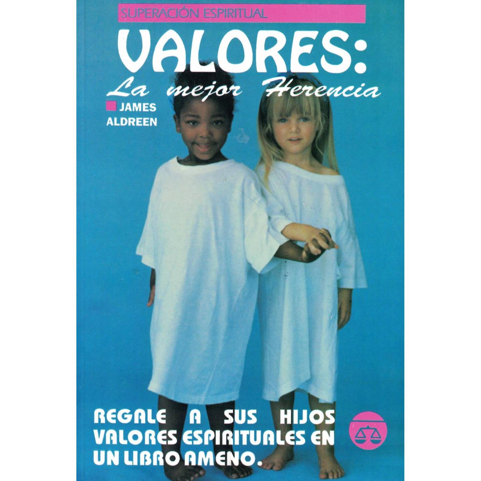 VALORES LA MEJOR HERENCIA 