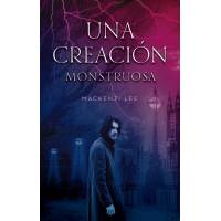 Una Creación Monstruosa