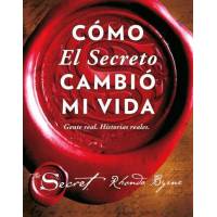 Cómo El Secreto Cambió Mi Vida