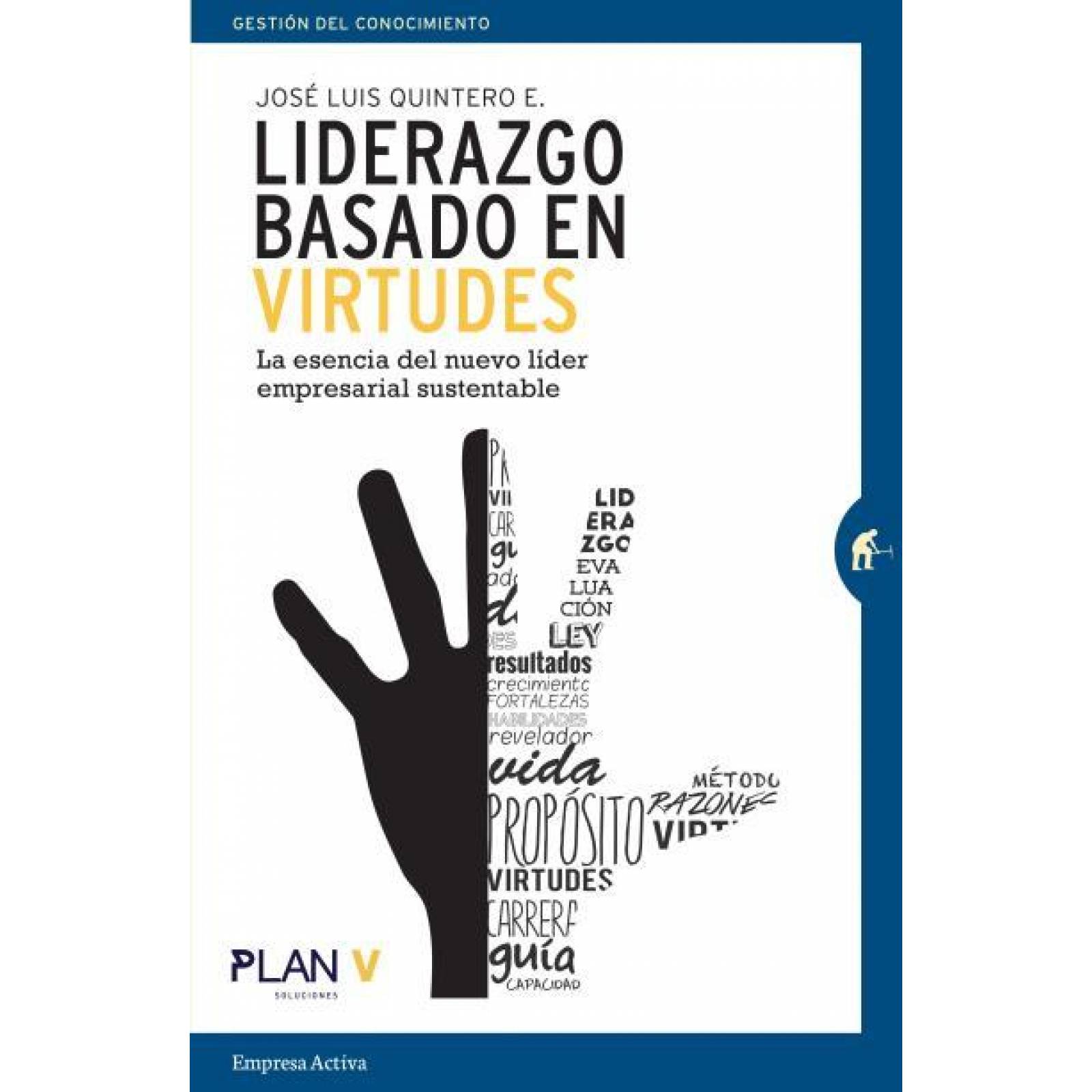 Liderazgo Basado En Virtudes 