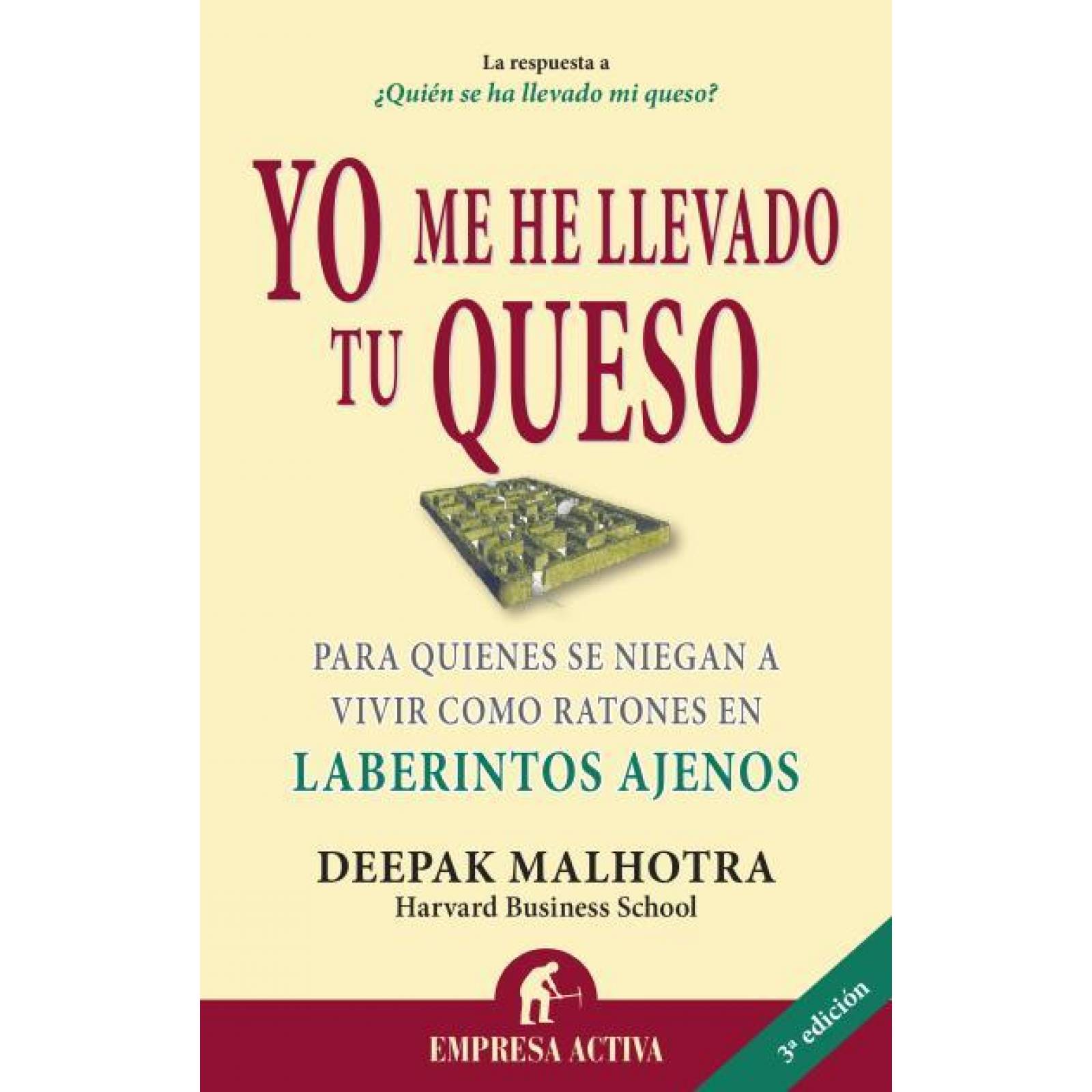 Yo Me He Llevado Tu Queso 